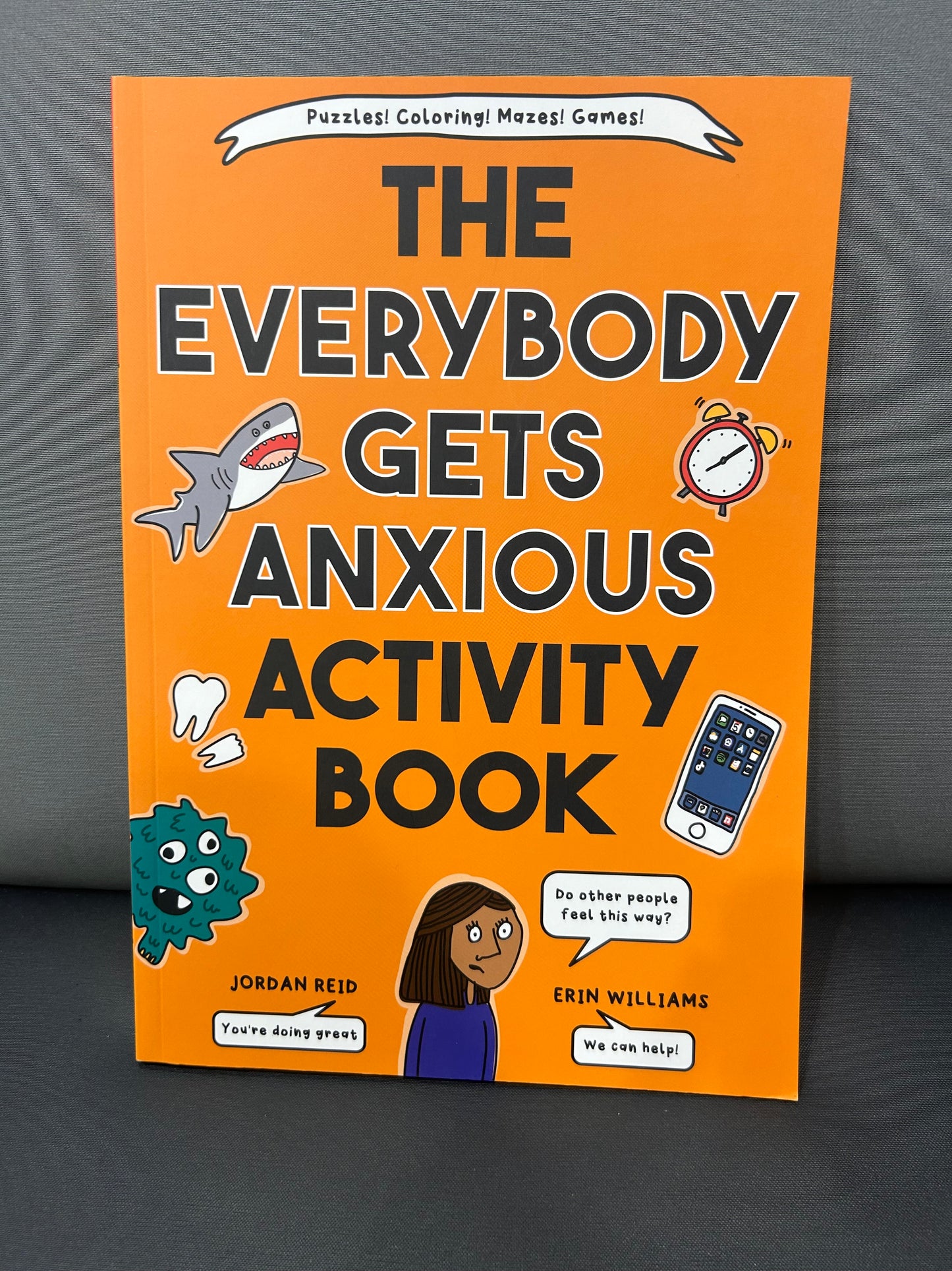 EVERYBODY GETS ANXIOUS ACTIVITY BOOK