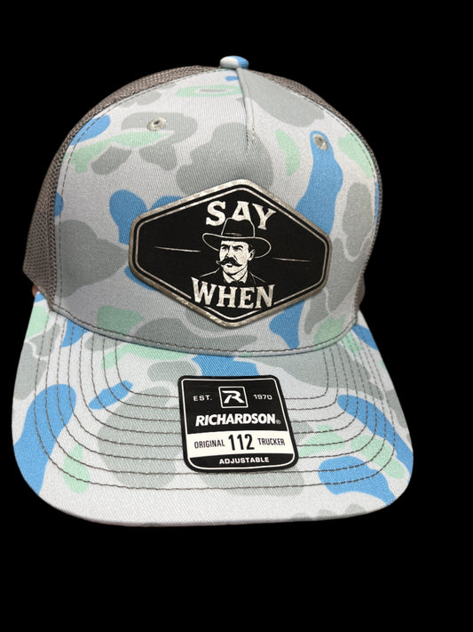 BLUE CAMO HAT - SAY WHEN