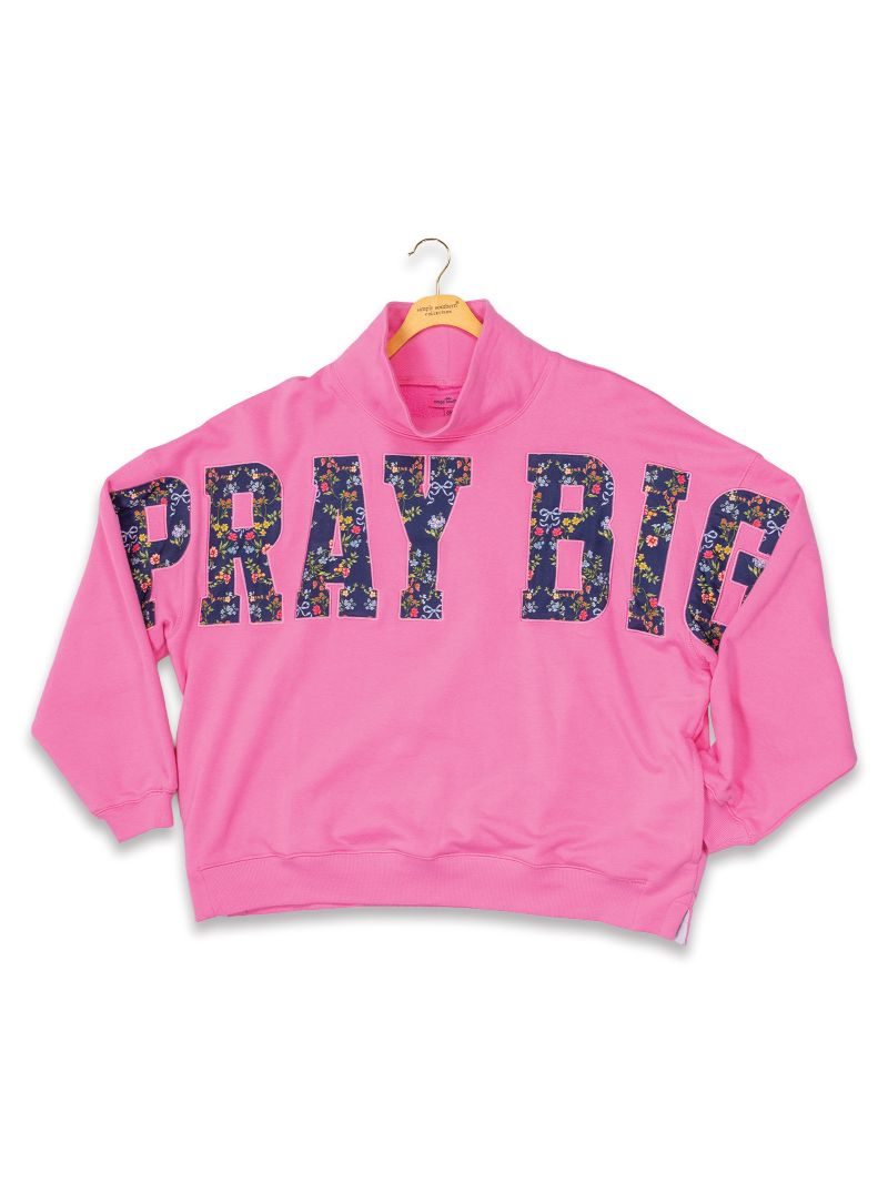 PINK PRAY BIG MOCK NECK SWEATSHIRT