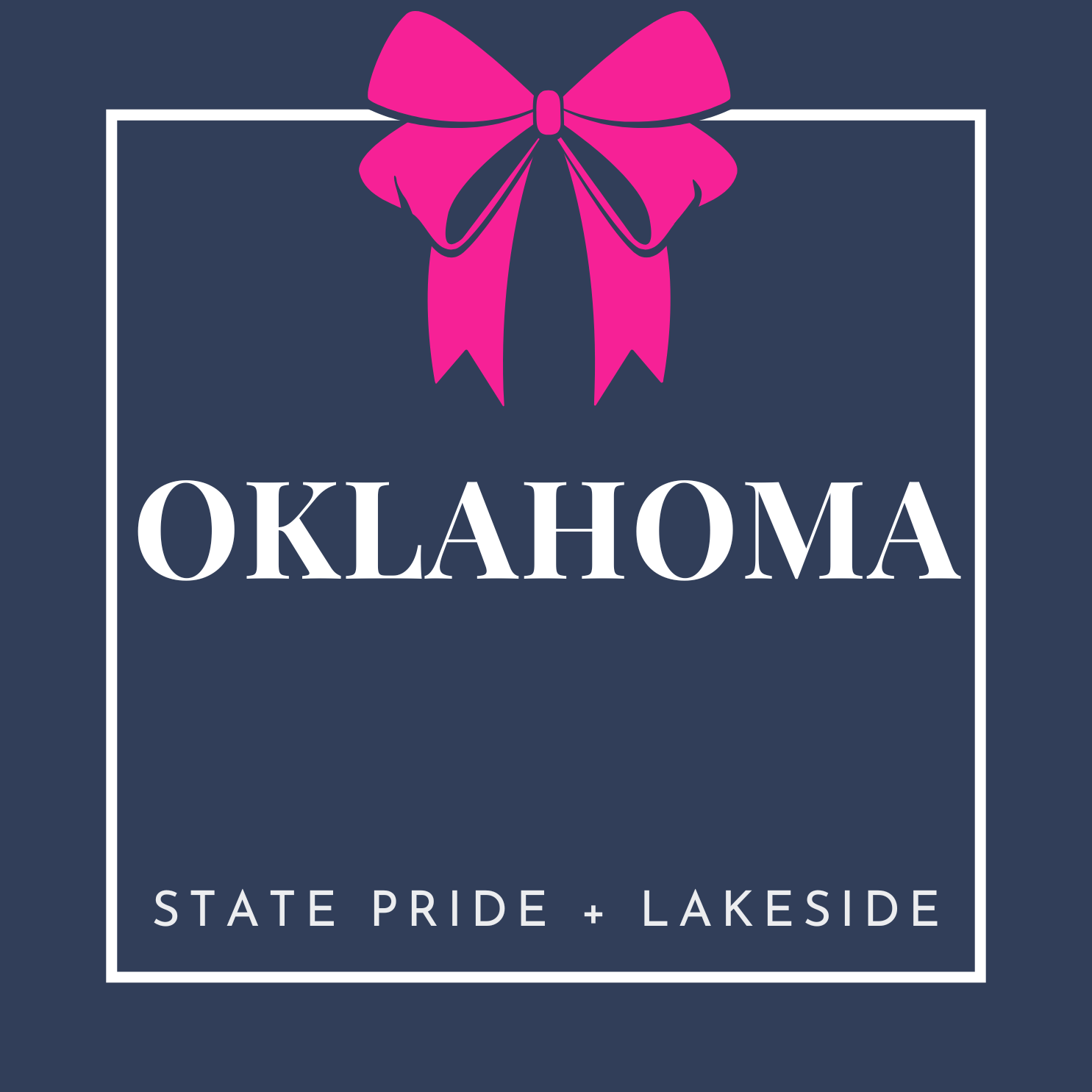 OKLAHOMA - STATE PRIDE & LAKESIDE