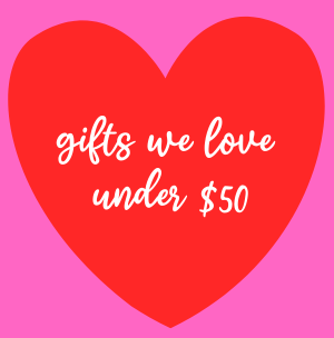 gifts we love under $50