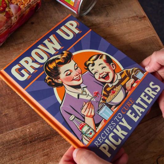 GROW UP RECIPES FOR PICKY EATERS BOOK