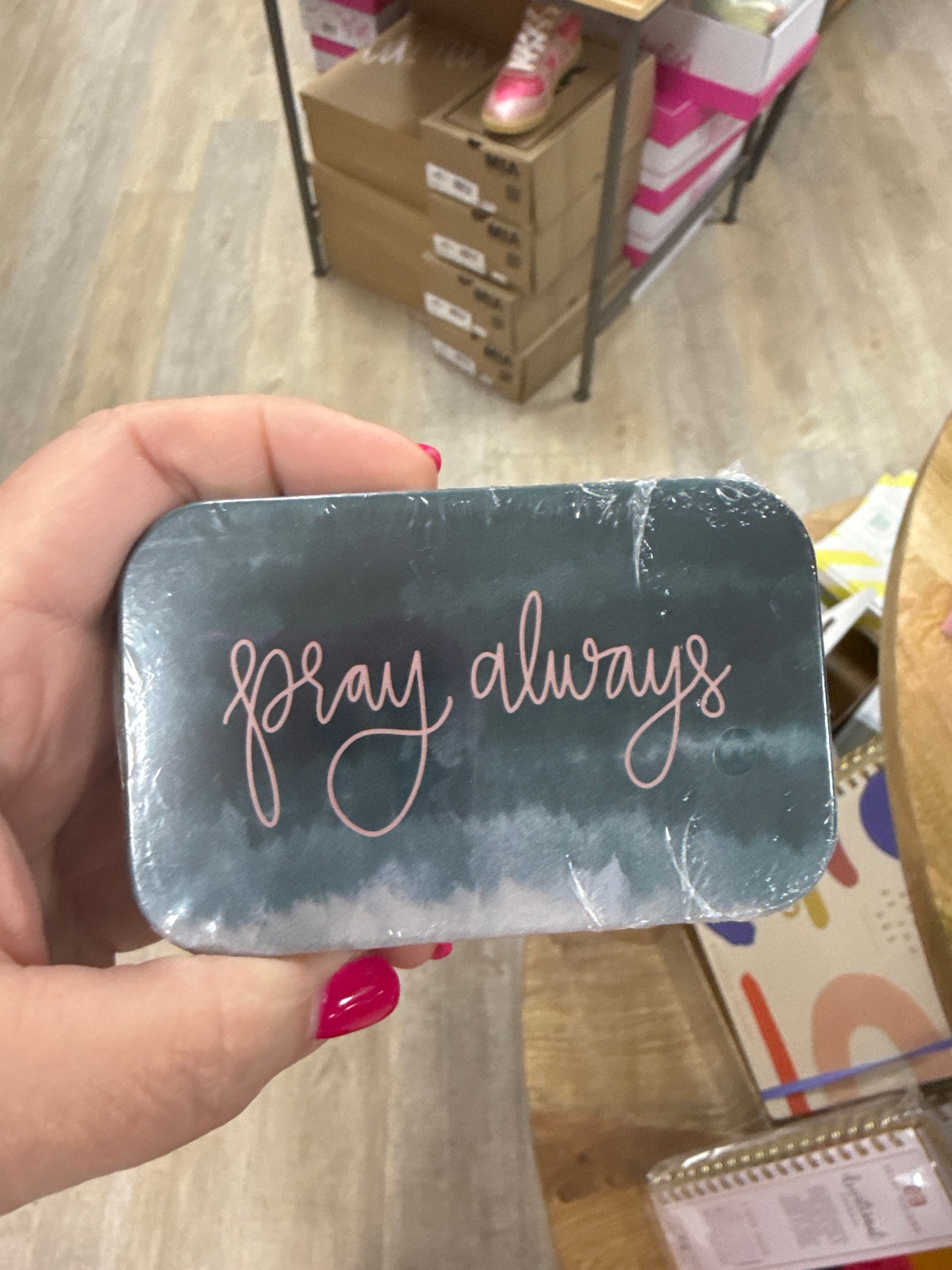 PRAYER TIN - PRAY ALWAYS
