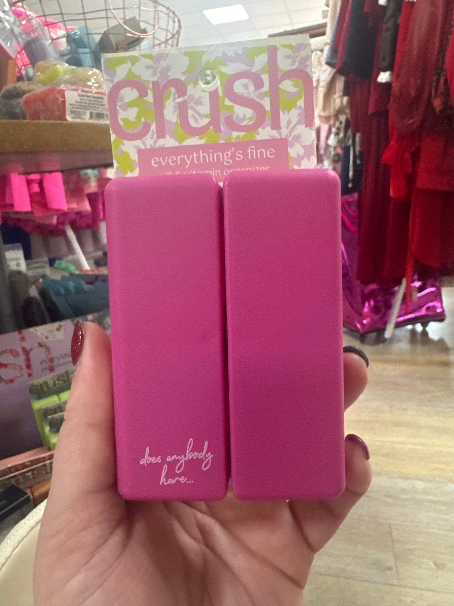 CRUSH EVERYTHING'S FINE PILL & VITAMIN CASE - Pharm Favorites by Economy Pharmacy