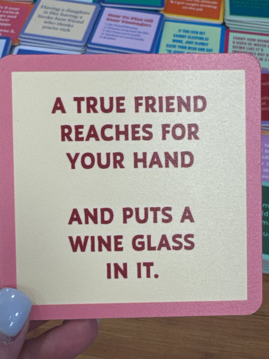 COASTER - PUT A WINE GLASS