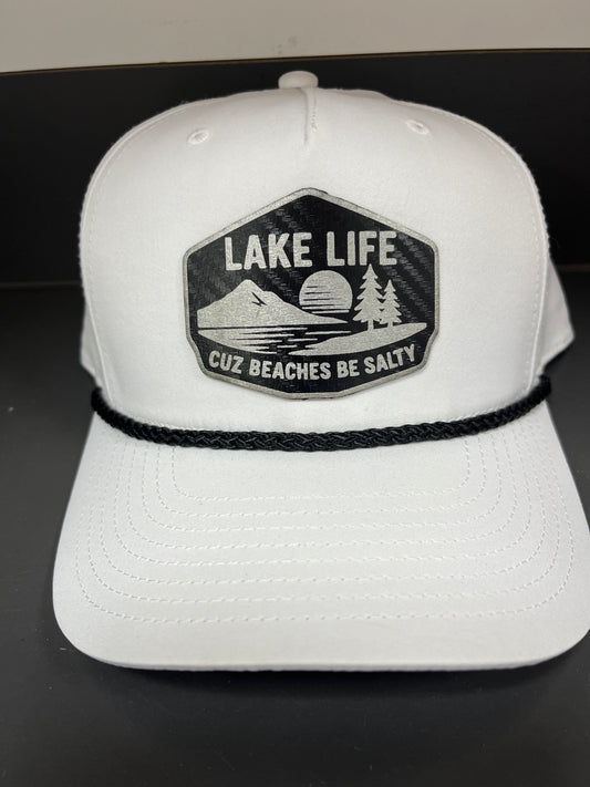 LAKE LIFE CUZ BEACHES BE SALTY HAT