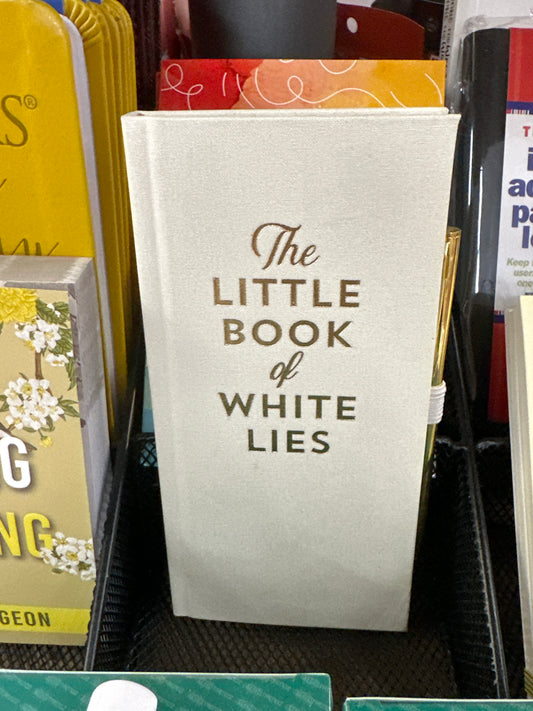 LITTLE BOOK OF WHITE LIES