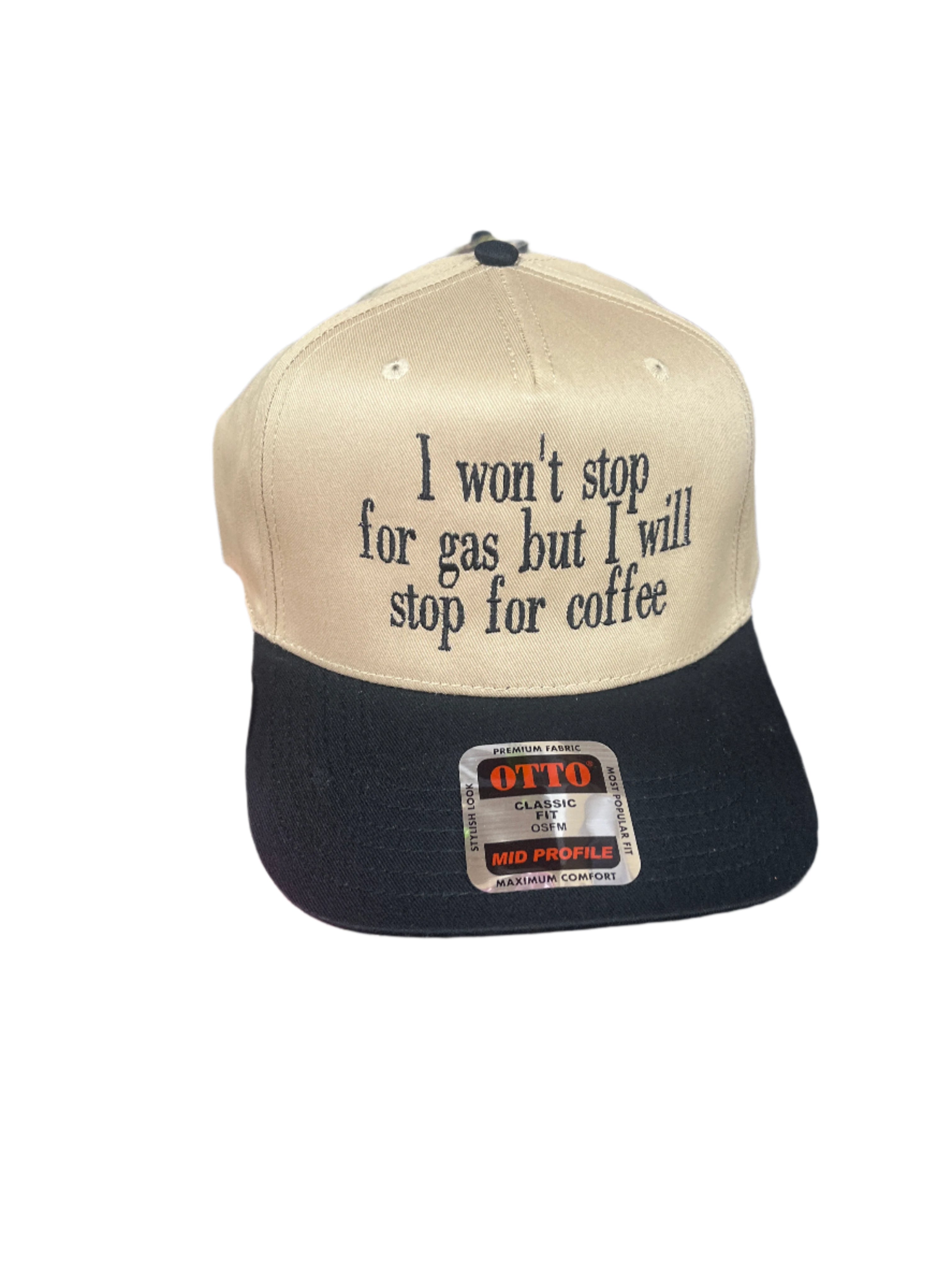 TAN/BLACK HAT - I WON'T STOP FOR GAS