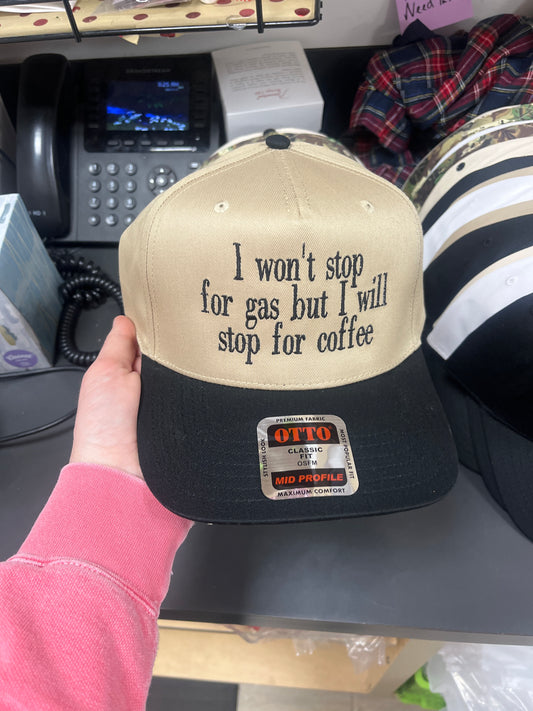 TAN/BLACK HAT - I WON'T STOP FOR GAS