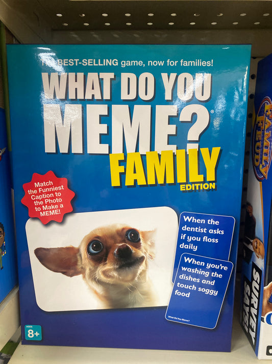 WHAT DO YOU MEME FAMILY EDITION GAME