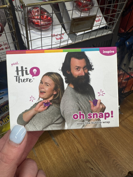 HI THERE - OH SNAP