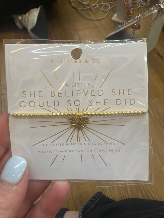 A LITTLE BRACELET - SHE BELIEVED SHE COULD SO SHE DID