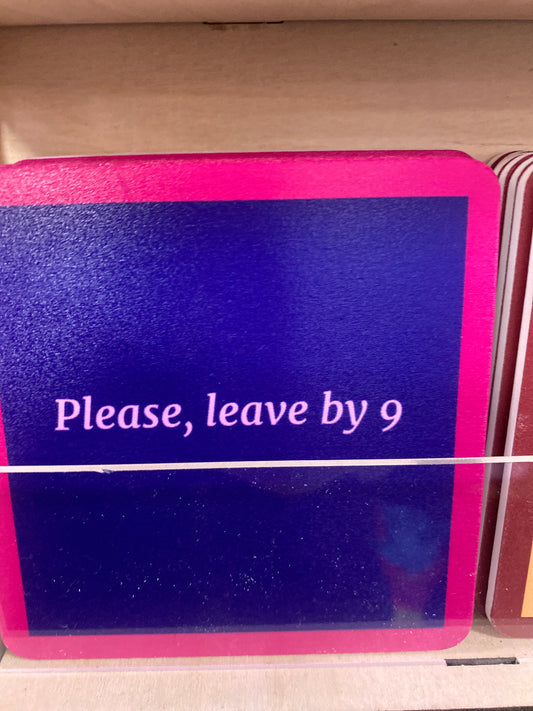 COASTER - LEAVE BY 9