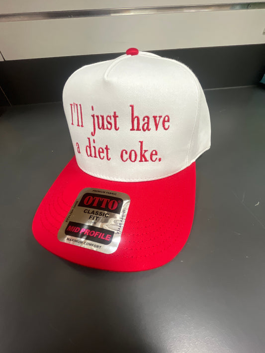 WHITE/RED HAT - I'LL JUST HAVE A DIET COKE
