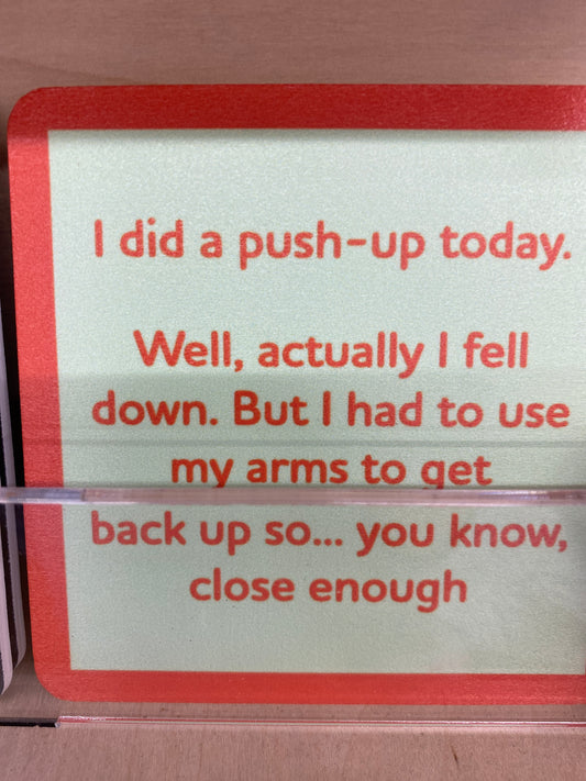 COASTER - PUSH UP TODAY
