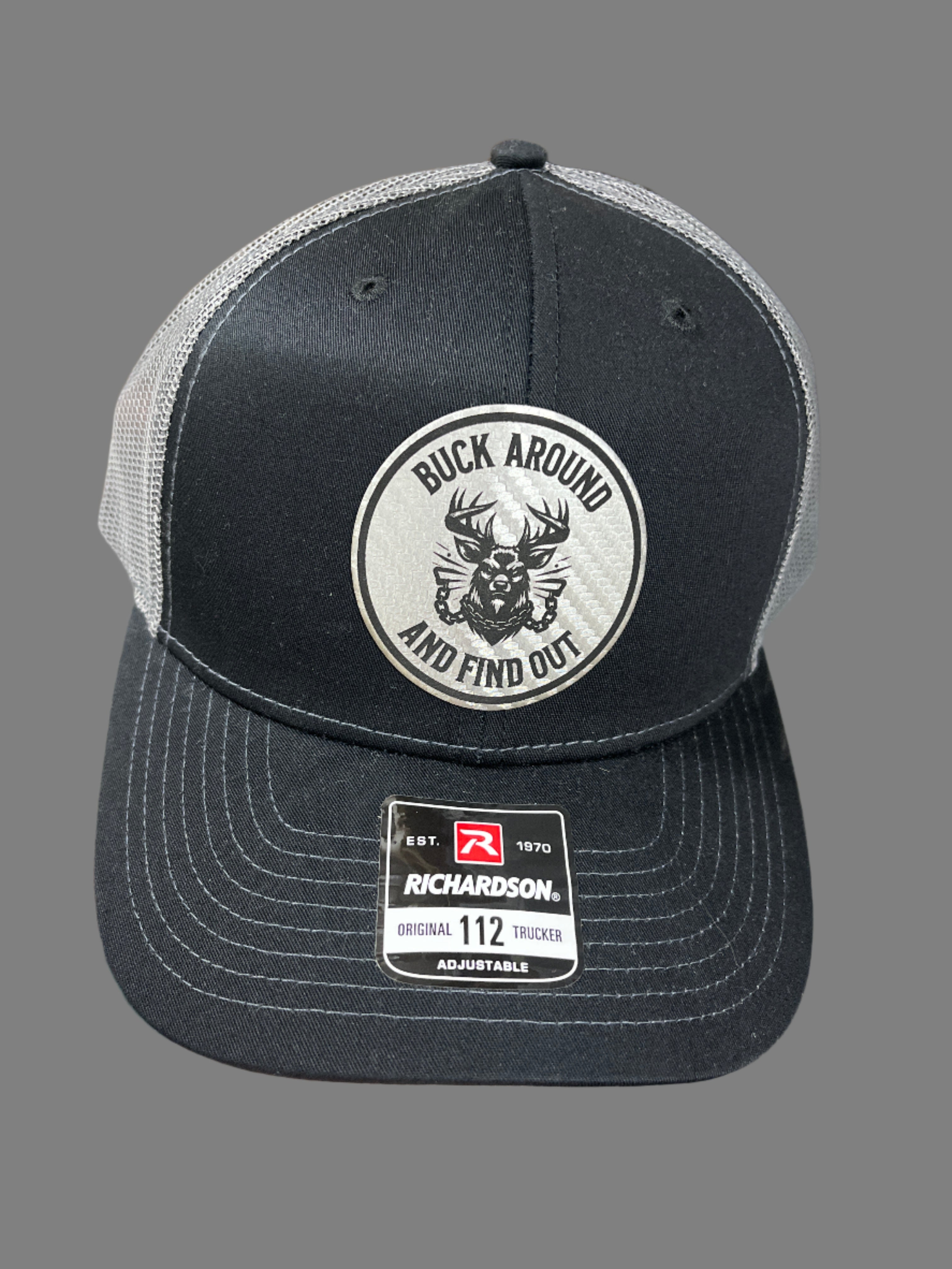 BLACK & GRAY HAT - BUCK AROUND & FIND OUT PATCH