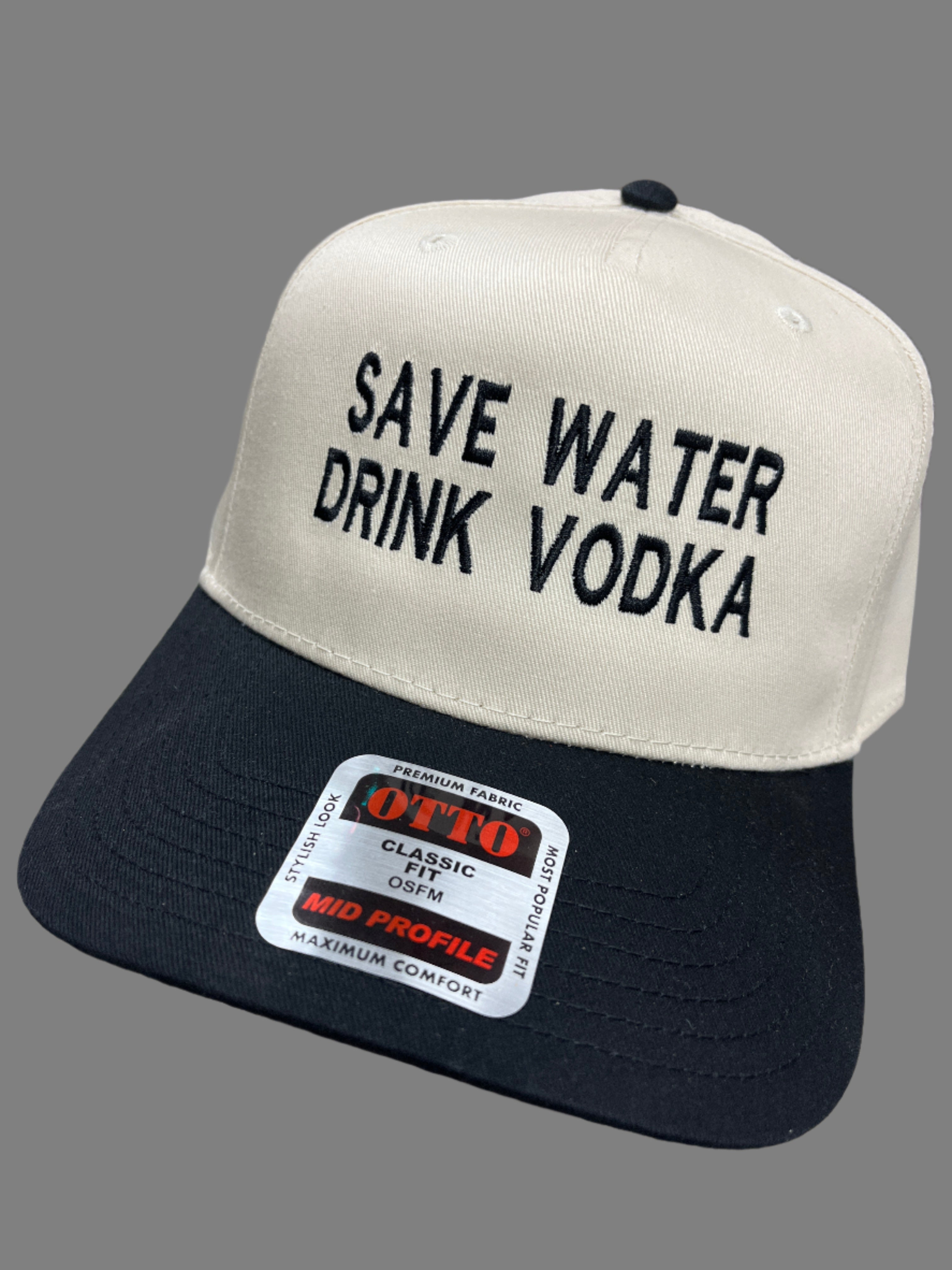 IVORY/BLACK HAT - SAVE WATER DRINK VODKA