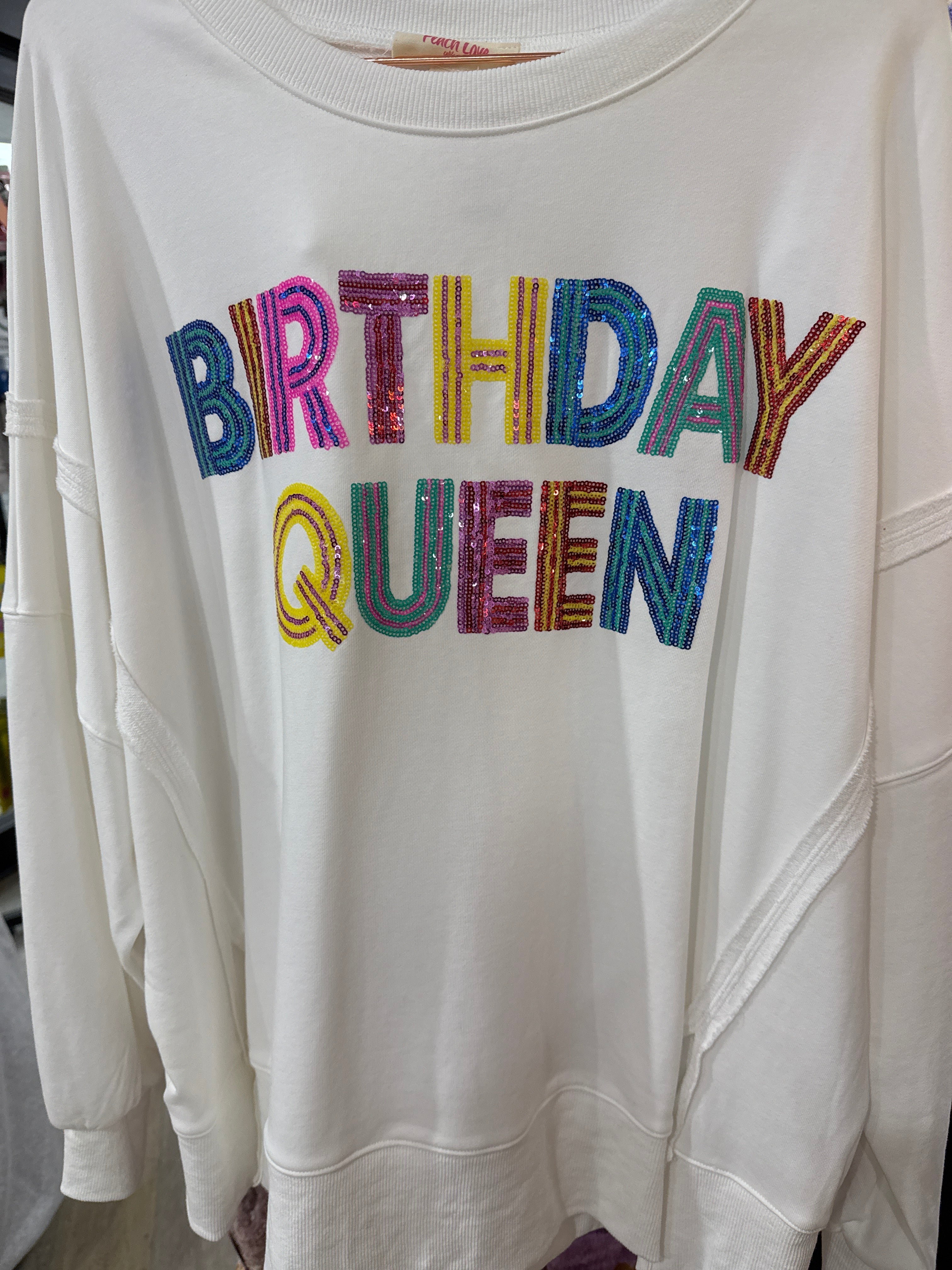 BIRTHDAY QUEEN OVERSIZED WHITE SWEATSHIRT