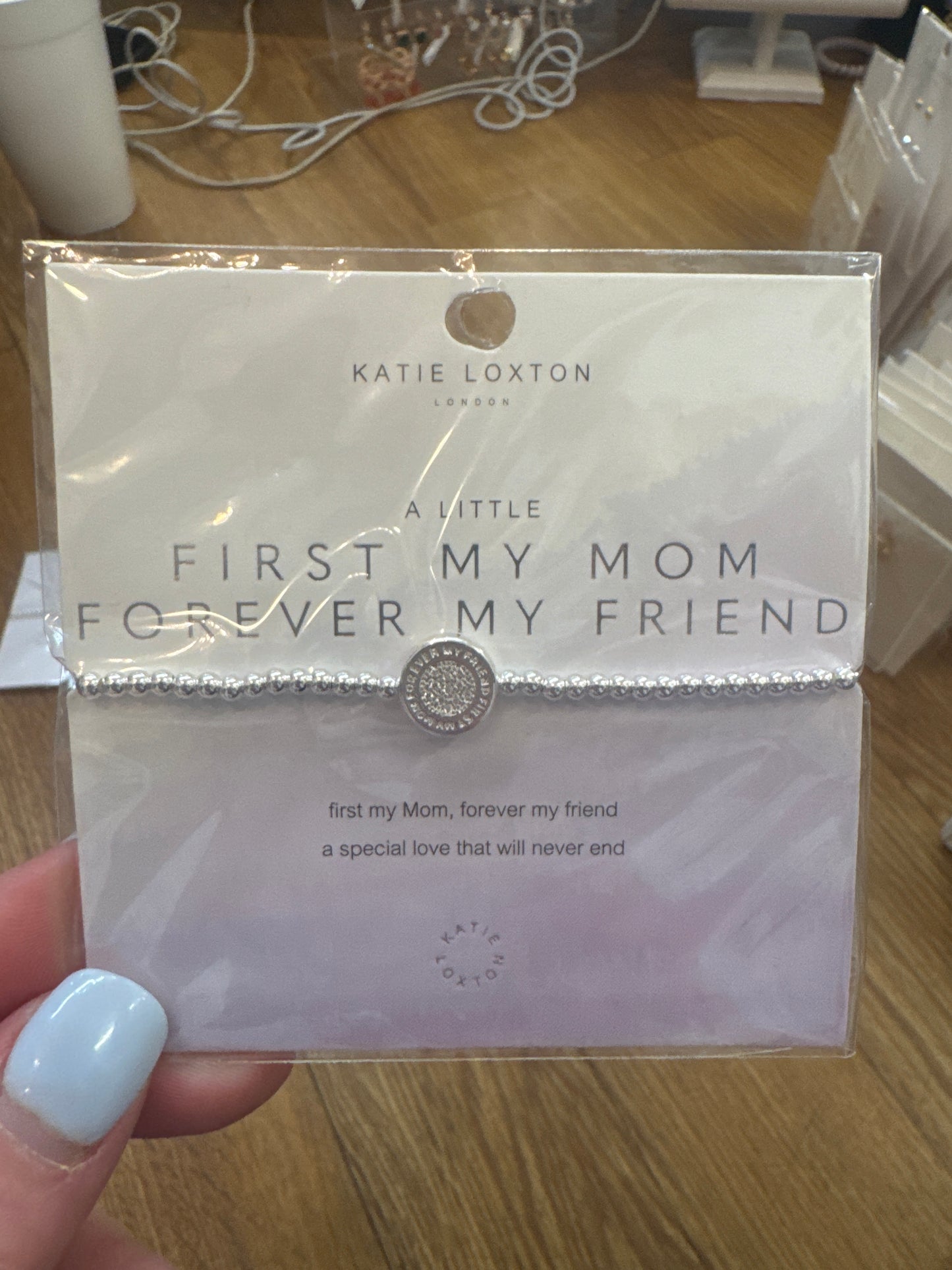A LITTLE BRACELET - FIRST MY MOM FOREVER MY FRIEND - Pharm Favorites by Economy Pharmacy
