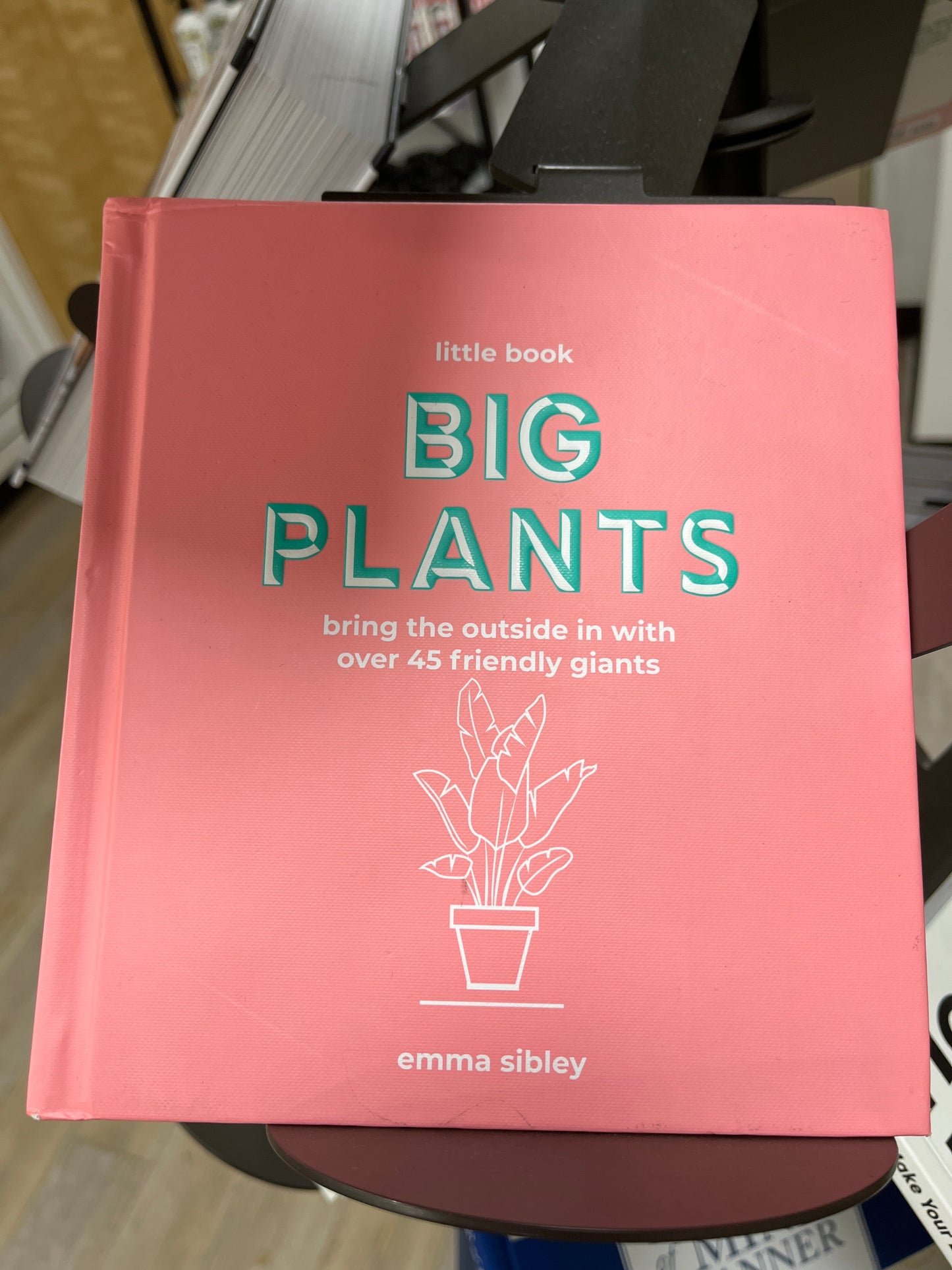 LITTLE BOOK BIG PLANTS