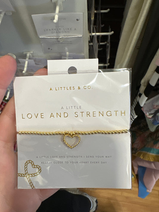 A LITTLE LOVE AND STRENGTH