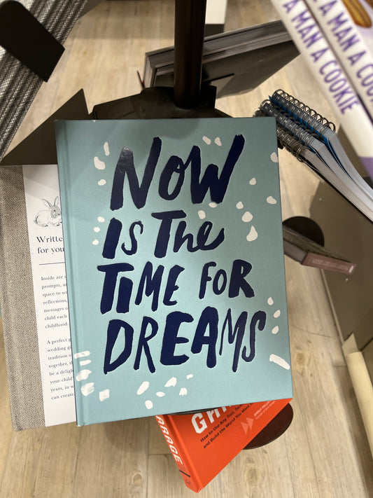NOW IS THE TIME FOR DREAMS - Pharm Favorites by Economy Pharmacy