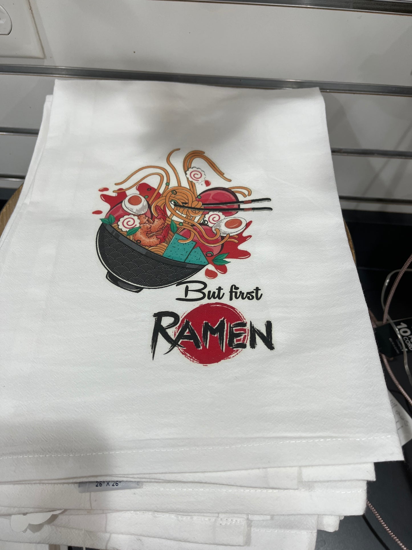 FLOUR SACK TOWEL - BUT FIRST RAMEN