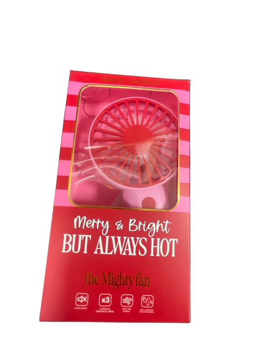 THE MIGHTY FAN - MERRY & BRIGHT BUT ALWAYS HOT