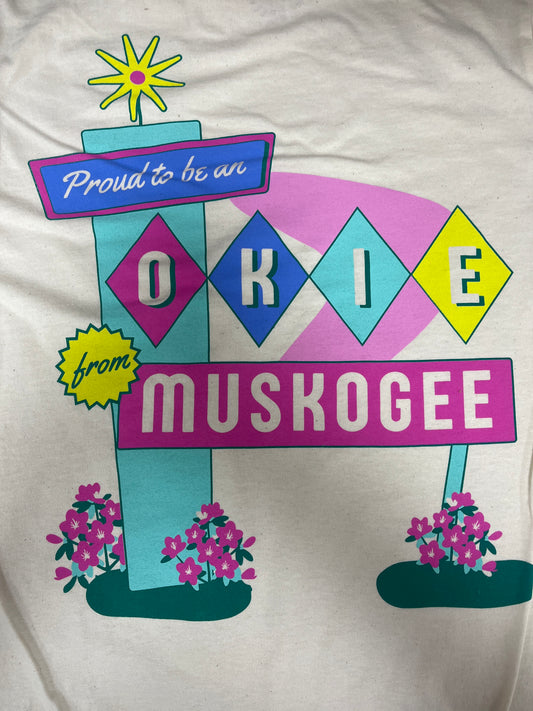 NATURAL OKIE FROM MUSKOGEE TEE