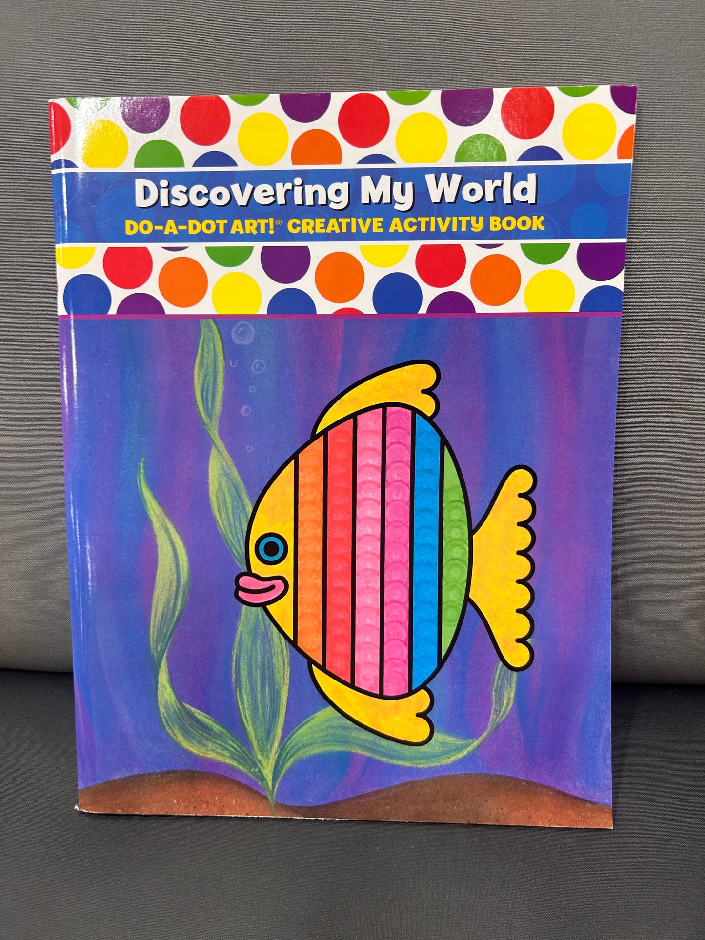 DO-A-DOT ART BOOK - DISCOVERING MY WORLD