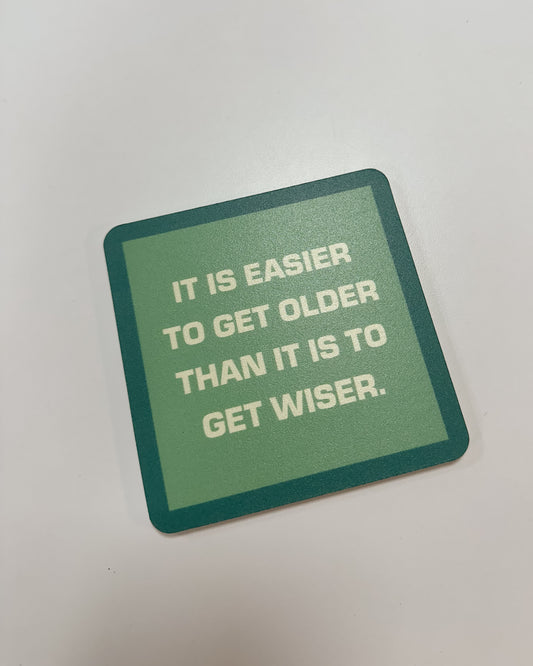 COASTER - GET OLDER