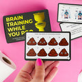 BRAIN TRAINING WHILE YOU POO