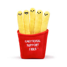 EMOTIONAL SUPPORT FRIES