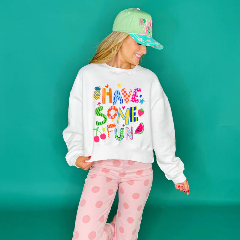 HAVE SOME FUN CROP SWEATSHIRT