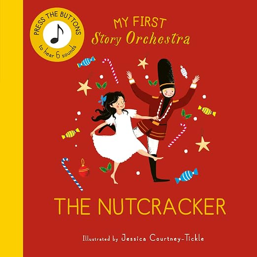 MY FIRST STORY ORCHESTRA: THE NUTCRACKER
