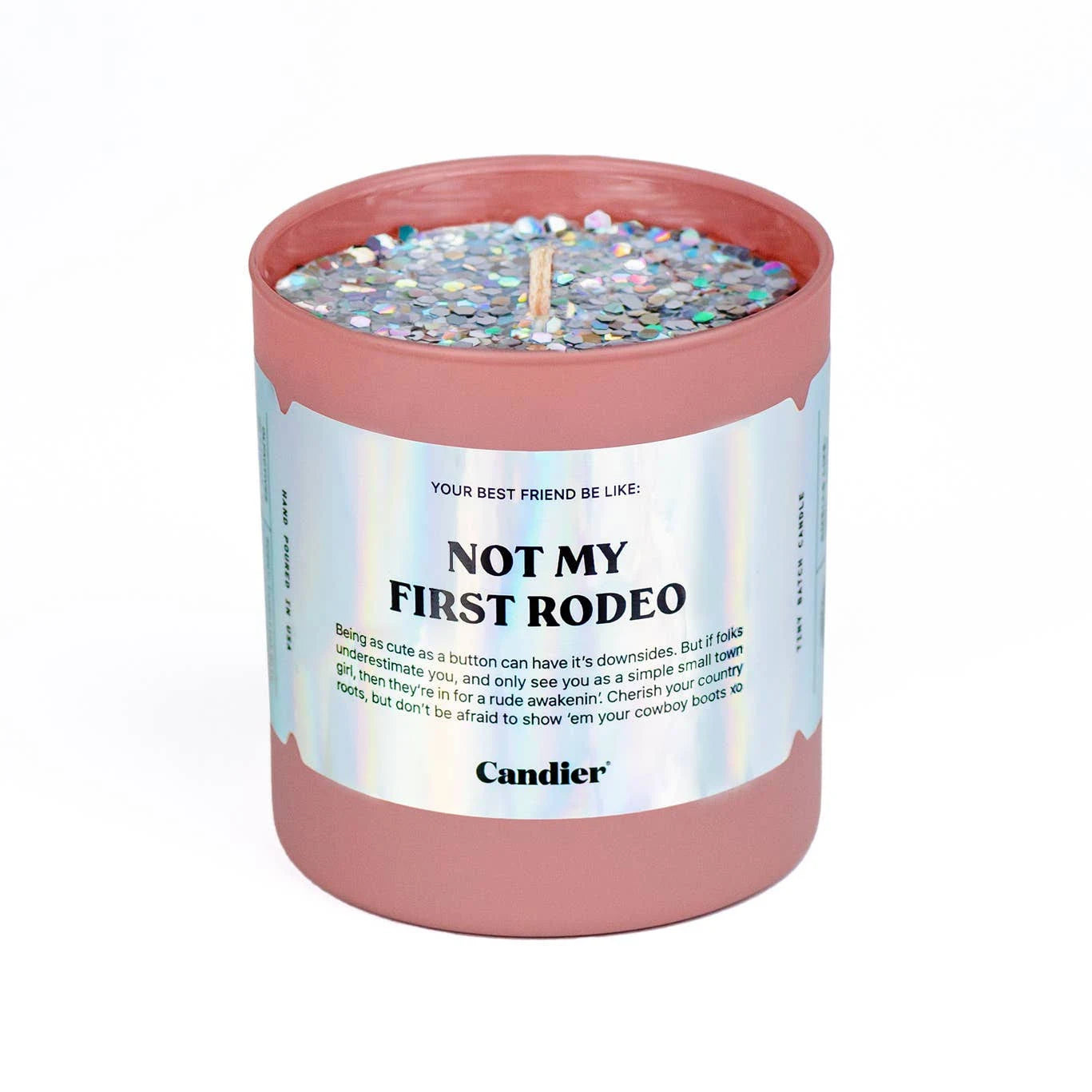 NOT MY FIRST RODEO CANDLE