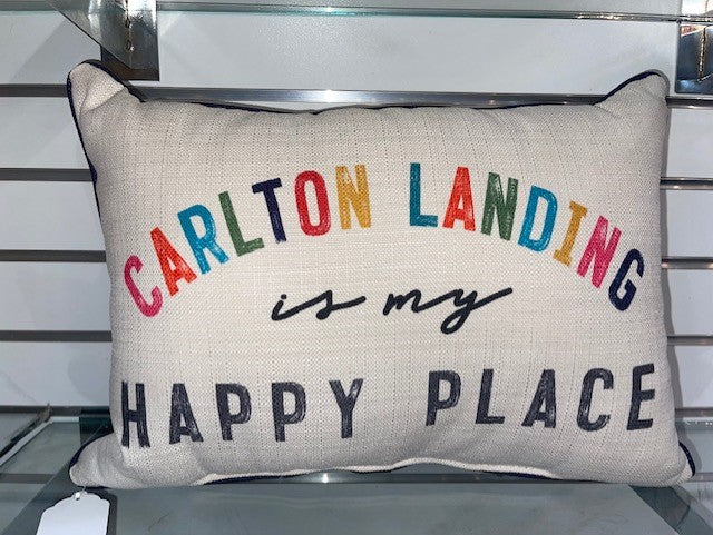 Carlton Landing is my Happy Place Pillow - Pharm Favorites by Economy Pharmacy